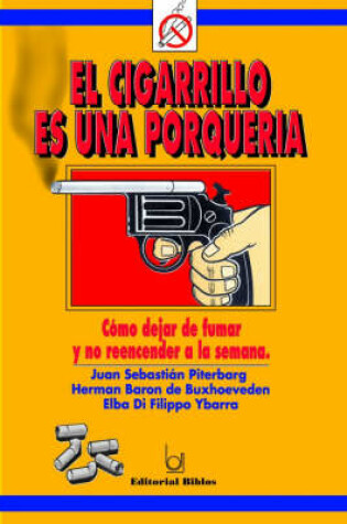 Cover of El Cigarrillo Es UNA Porqueria