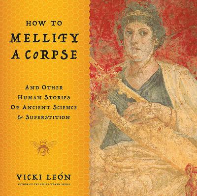 Book cover for How to Mellify a Corpse