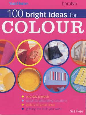 Book cover for 100 Bright Ideas for Colour