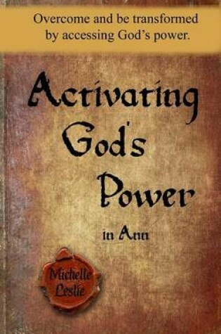 Cover of Activating God's Power in Ann
