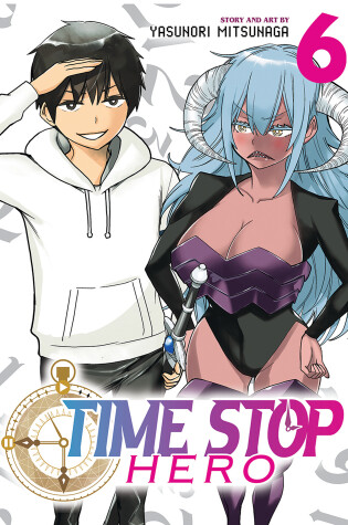 Cover of Time Stop Hero Vol. 6