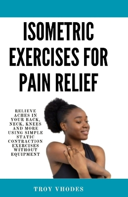 Book cover for Isometric Exercises for pain relief