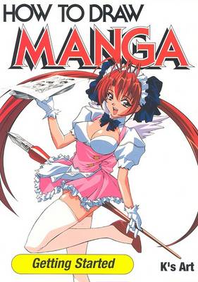 Book cover for How To Draw Manga Volume 10: Getting Started