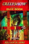 Book cover for Creepshow Unauthorized Quiz Book