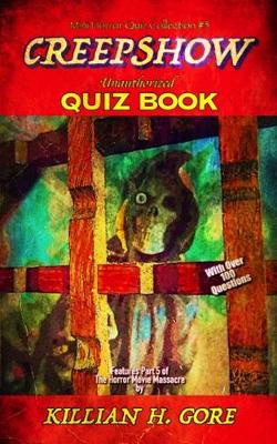 Book cover for Creepshow Unauthorized Quiz Book