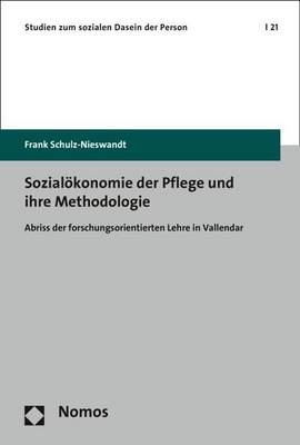 Cover of Sozialokonomie Der Pflege Und Ihre Methodologie