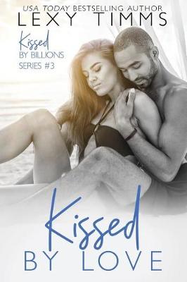 Book cover for Kissed by Love