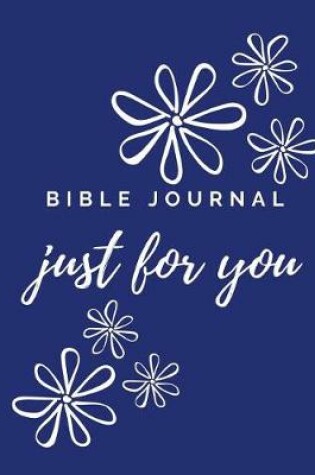 Cover of Bible Journal Just for You