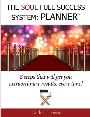 Book cover for The Soul Full Success System: PLANNER