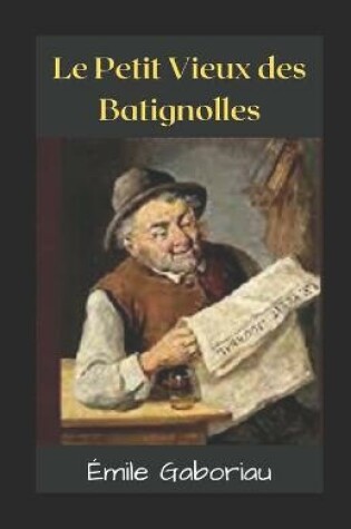 Cover of Le Petit Vieux des Batignolles Illustree