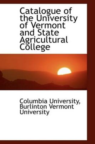 Cover of Catalogue of the University of Vermont and State Agricultural College