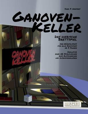 Book cover for Ganovenkeller - Das diebische Brettspiel