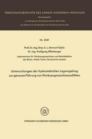 Cover of Untersuchungen Der Hydrostatischen Lageregelung Zur Genauen Fuhrung Von Werkzeugmaschinenschlitten