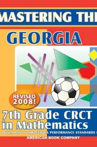 Cover of Mastering the Georgia 7th Grade CRCT in Mathematics