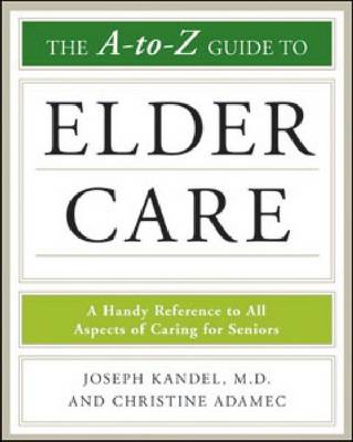 Book cover for The A to Z Guide to Elder Care