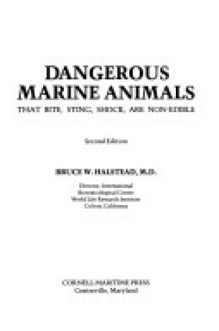 Cover of Dangerous Marine Animals That Bite, Sting, Shock, Are Non-Edible