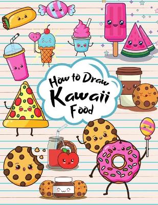 Book cover for How to Draw Kawaii Food