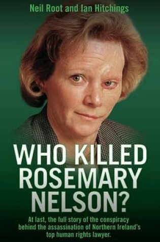 Cover of Who Killed Rosemary Nelson?