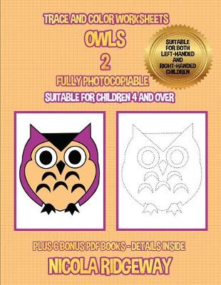 Book cover for Trace and color worksheets (Owls 2)