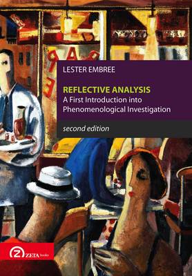 Book cover for Reflective Analysis. A First Introduction into Phenomenological Investigation