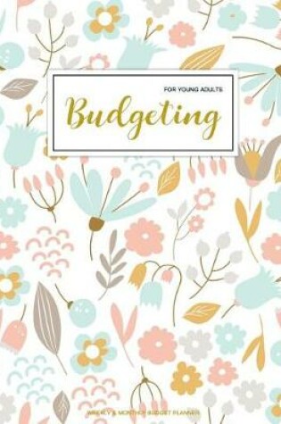 Cover of Budgeting For Young Adults