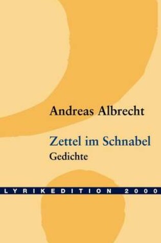 Cover of Zettel Im Schnabel
