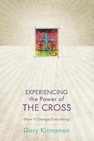 Cover of Experiencing the Power of the Cross