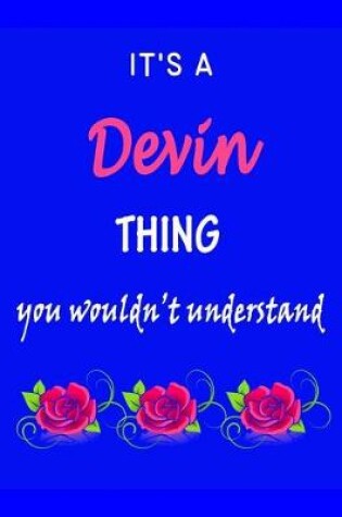 Cover of It's A Devin Thing You Wouldn't Understand