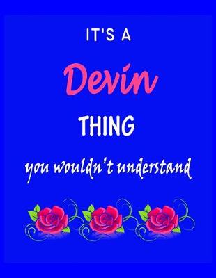 Book cover for It's A Devin Thing You Wouldn't Understand