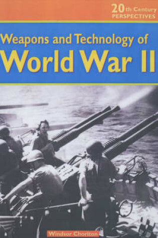 Cover of 20th Century Perspectives: Weapons of World War 2 Cased