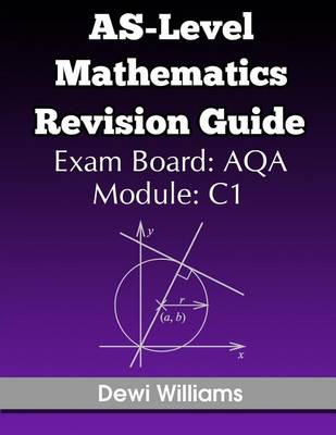 Book cover for AS-Level Mathematics Revision Guide (AQA C1)