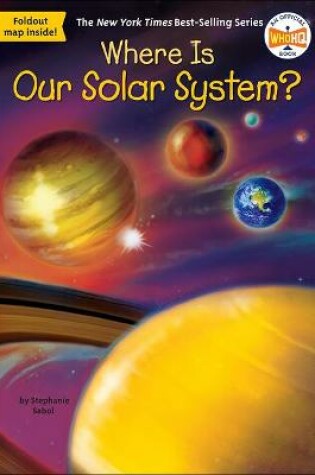 Cover of Where Is Our Solar System?