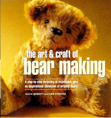 Book cover for The Art and Craft of Teddy Bear Making