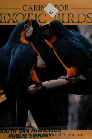 Cover of Caring for Exotic Birds