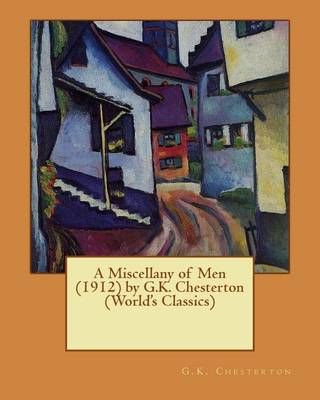 Book cover for A Miscellany of Men (1912) by G.K. Chesterton (World's Classics)