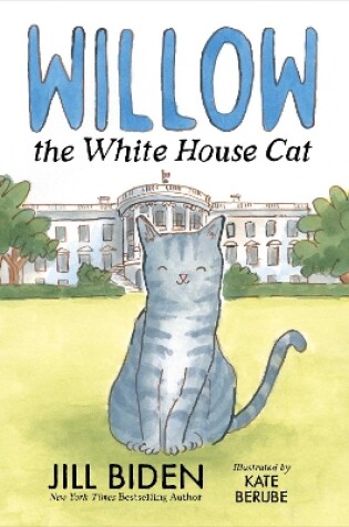 Cover of Willow the White House Cat