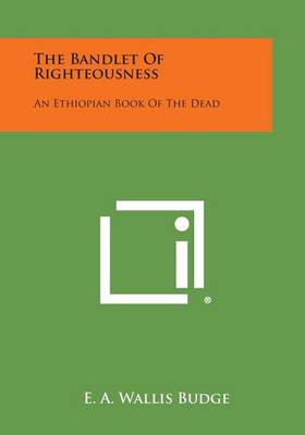 Book cover for The Bandlet of Righteousness