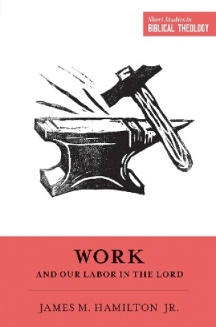 Cover of Work and Our Labor in the Lord