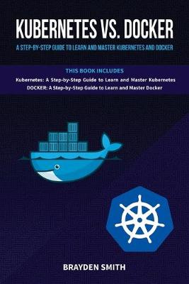 Book cover for Kubernetes Vs. Docker