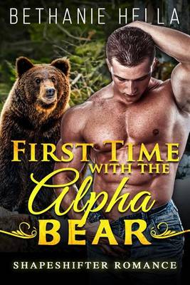 Book cover for First Time with the Alpha Bear