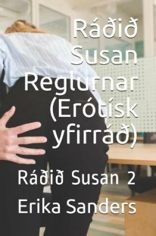 Cover of Radid Susan Reglurnar (Erotisk yfirrad)