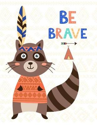 Book cover for Be Brave