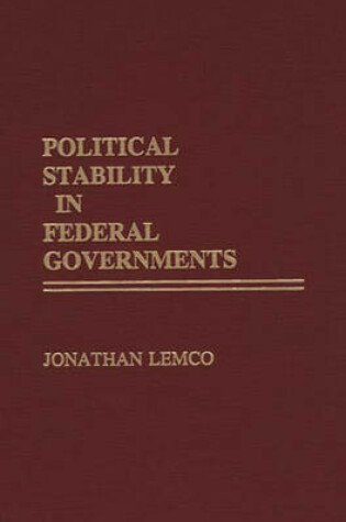 Cover of Political Stability in Federal Governments