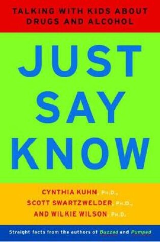Cover of Just Say Know