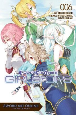 Cover of Sword Art Online: Girls' Ops, Vol. 6