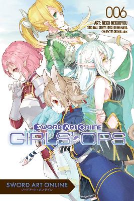 Book cover for Sword Art Online: Girls' Ops, Vol. 6