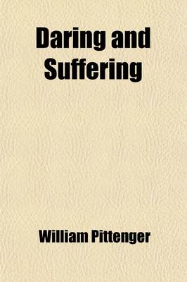 Book cover for Daring and Suffering; A History of the Andrews Railroad Raid Into Georgia in 1862