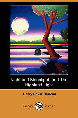 Book cover for Night and Moonlight, and the Highland Light (Dodo Press)