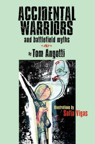 Cover of ACCIDENTAL WARRIORS and Battlefield Myths