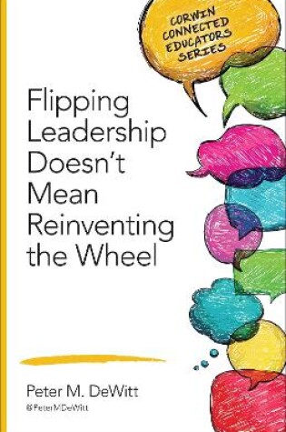 Cover of Flipping Leadership Doesn't Mean Reinventing the Wheel